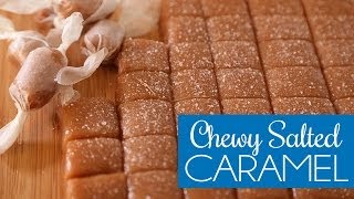 Chewy Salted Caramel Bites [upl. by Nyrak88]