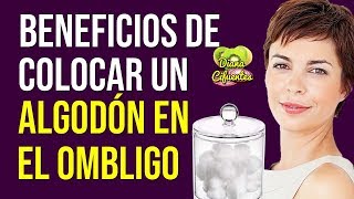 DISFRUTA De Los BENEFICIOS De Colocar Un ALGODON Remojado En El OMBLIGO [upl. by Niloc]