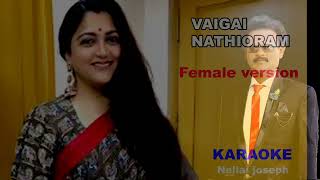 vaigai nathi oram karaoke for male singers nellai Joseph karaoke [upl. by Ainafets143]