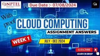 Cloud Computing Week 1 Assignment Answers  NPTEL July 2024  Learn in brief [upl. by Maxfield]