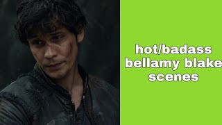 hotbadass bellamy blake scenes [upl. by Mitzi]