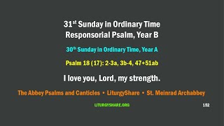 31st Sunday in Ordinary Time Responsorial Psalm Year B APC  LiturgyShare  Meinrad [upl. by Tteve653]