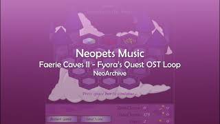 Neopets Music Archives Faerie Caves II  Fyoras Quest OST Loop [upl. by Rodolphe973]