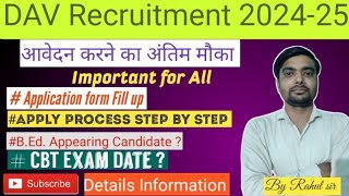 DAV Public school Recruitment 2025How to apply DAV Public schoolCBT Exam Date kab hoga [upl. by Elbas906]