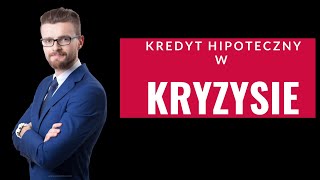 Kredyt hipoteczny w kryzysie  koronawirus [upl. by Tzong]