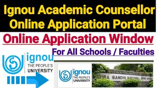 Ignou Academic Counsellor Online Application Portal  For All India Regional Centres [upl. by Cyndie]