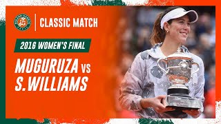 Muguruza vs Williams 2016 Womens final  RolandGarros Classic Match [upl. by Tressa]