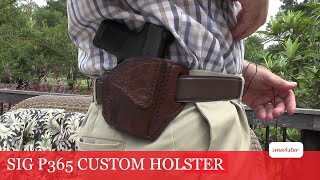 Custom OWB Holster for my Sig P365 [upl. by Mathe]