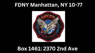 FDNY Manhattan Box 1461 1077 Dispatch Audio 7224 [upl. by Itsirhc85]