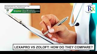 Lexapro Vs Zoloft How Do They Compare [upl. by Eniotna50]