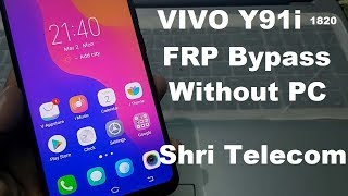 VIVO Y91i 1820 FRP Bypass Without PC  Shri Telecom [upl. by Anita]