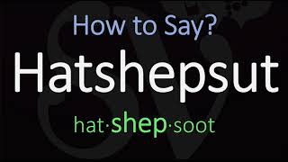 How to Pronounce Hatshepsut CORRECTLY Egypts 2d Female Pharaoh Name Pronunciation [upl. by Grider]