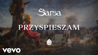 Sarsa  Przyspieszam [upl. by Xuaegram]