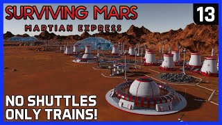 BLUE SKIES Terraforming Begins   Surviving Mars MARTIAN EXPRESS DLC  Ep 13 [upl. by Gesner140]