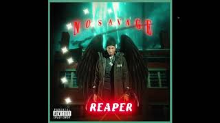 No Savage  Reaper Official Audio [upl. by Nitaj]