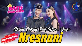 Shinta Arsinta Ft Wisnu Jaya  Nresnani Official Music Video Maturnuwun pun tansah [upl. by Cartwell]