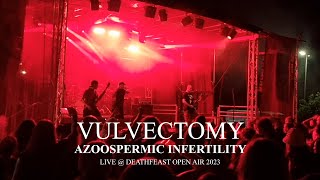 Vulvectomy quotAzoospermic Infertilityquot Live  DeathFeastOpenAir 2023 [upl. by Inalak]