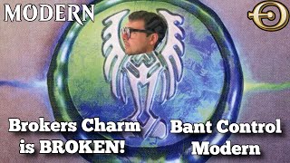 Brokers Charm is BROKEN Bant Control  Modern  MTGO [upl. by Pearle]