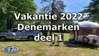 Vakantie 2022 Denemarken deel 1 [upl. by Conway]