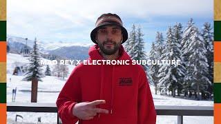 Mad Rey x Electronic Subculture Live at Folie Douce [upl. by Elleinod833]