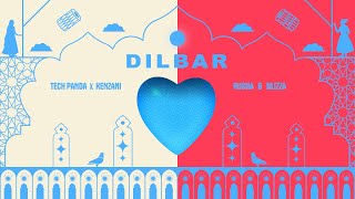 Dilbar by Tech Panda amp Kenzani x Rusha amp Blizza  Official Visualizer  2022 [upl. by Tiphane]