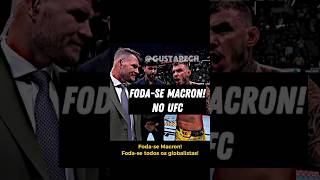 Renato Moicano detonando Macron e os globalistas no UFC [upl. by Zzahc]