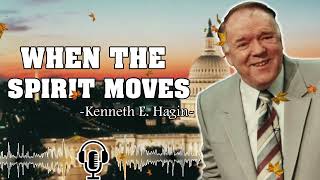 Kenneth E Hagin ▶️ When The Spirit Moves [upl. by Consuela466]