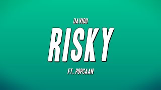 Davido  Risky ft Popcaan Lyrics [upl. by Ash]