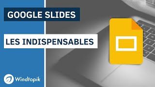 GOOGLE SLIDES  LES INDISPENSABLES  POUR BIEN DEBUTER [upl. by Alvis]