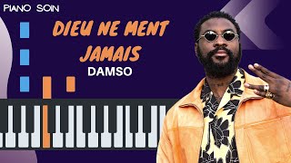 Damso  Dieu ne ment jamais Piano fr Cover Tutoriel KARAOKE Paroles [upl. by Goldia444]