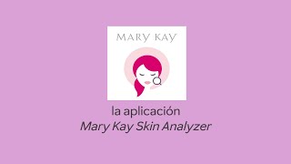 Cómo usar la aplicación Mary Kay® Skin Analyzer  Mary Kay [upl. by Louth]