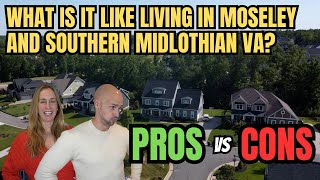 Pros amp Cons Of Living In Moseley Va amp Southern Midlothian Va  Suburbs Outside Of Richmond Va [upl. by Allbee779]