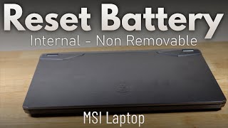 How to reset laptop With an internal non removable battery MSI Laptop MS17K3 [upl. by Ixel]