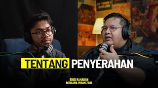 Tentang penyerahan bersama Imran Zaki RuangKatarsis [upl. by Corella36]