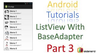 95 Android Custom ListView Tutorial With BaseAdapter Part 3 [upl. by Atikihc283]