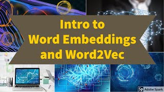 Intro to Word Embeddings and Word2Vec [upl. by Conlon]