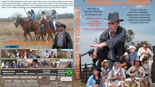 A VINGANÇA DE UM TROPEIRO  Filme completo [upl. by Oad]