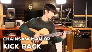 Kenshi Yonezu KICK BACK  Sungha Jung  Chainsaw Man OP [upl. by Ttihw]