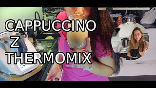 CAPPUCCINO Z THERMOMIX  ThermoPomysły [upl. by Oflunra82]