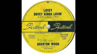 Lovey Dovey Kinda Lovin  Brenton Wood 1968 HD Quality [upl. by Jonathon39]