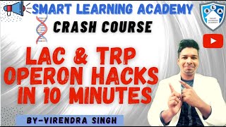 Lac and Trp Operon Hacks in 10 Minutes By Virendra SinghCSIRNETGATEDBTICMR [upl. by Otineb]