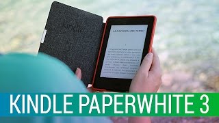 Kindle Paperwhite 3 2015 la recensione di HDblogit [upl. by Yessac]