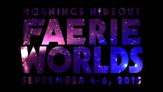 Faerieworlds 2015 Trailer featuring First Melt by Woodland [upl. by Etnovahs868]