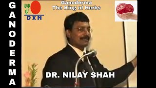 DXN गैनोडर्मा क्या है और हमारे शरीर पर कैसे काम करता है   What is DXN Ganoderma   Dr Nilay Shah [upl. by Ahsienaj526]