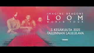 Maailman suosituimpiin yhtyeisiin lukeutuva Imagine Dragons saapuu Tallinnaan kesäkuussa 2025 [upl. by Jessabell14]