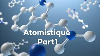 chapitre 1 chimie SNV L1  ATOMISTIQUE PART 1📍 [upl. by Arbed820]