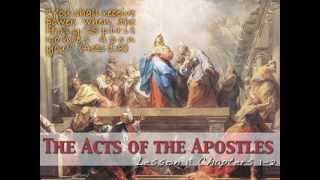 Acts of the Apostles Lesson 1 Chapters 12 [upl. by Aicnatsnoc]