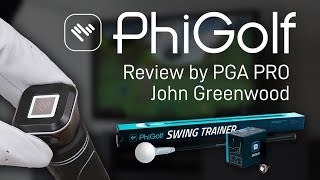 PhiGolf Simulator amp Swing Analyzer Review by PGA Pro John Greenwood [upl. by Ydahs]