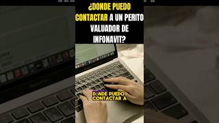 ¿DÓNDE PUEDO CONTACTAR A UN PERITO VALUADOR DE INFONAVIT infonavit valuadorinfonavit [upl. by Hillari]