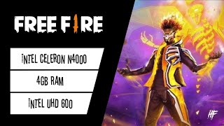 Free Fire  Celeron N4000  UHD 600  4GB RAM [upl. by Lull]